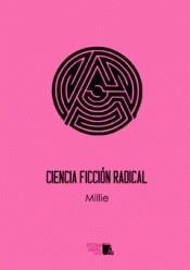 Ciencia ficción radical | Millie | Cooperativa autogestionària