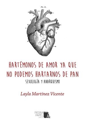 Hartémonos de amor ya que no podemos hartarnos de pan | Layla Martínez Vicente