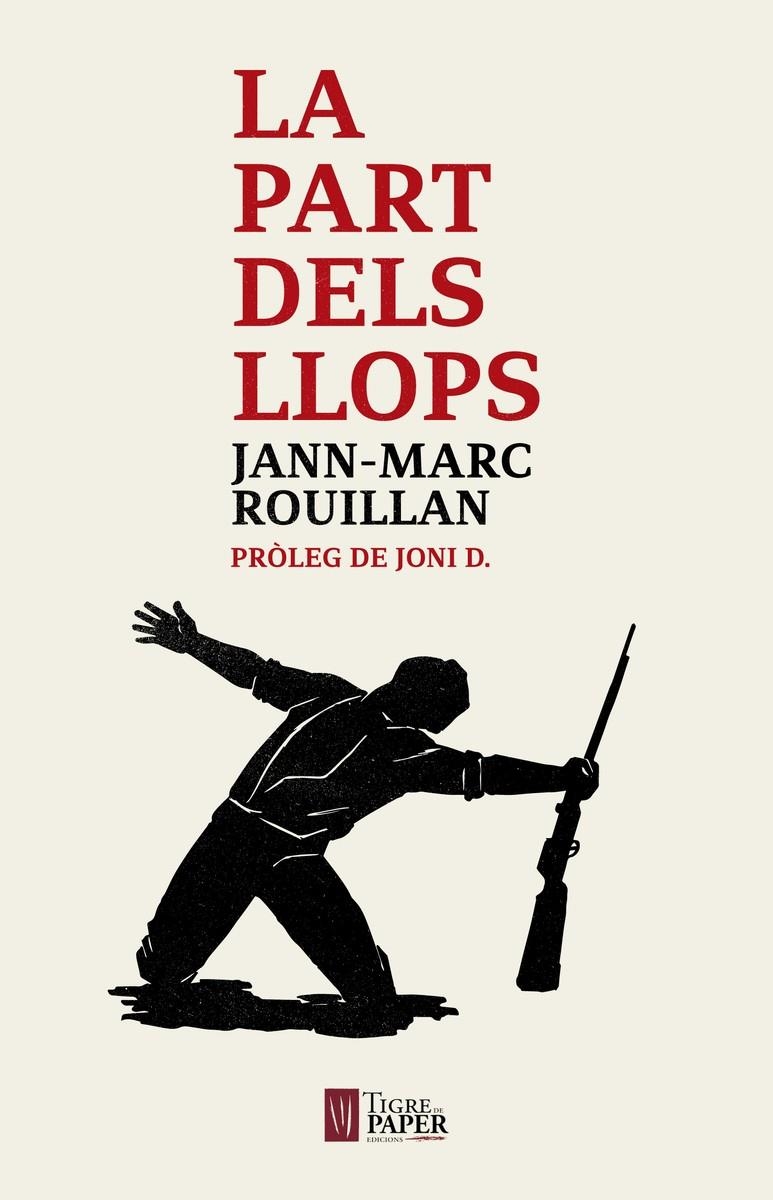 La part dels llops | Jann-Marc Rouillan | Cooperativa autogestionària