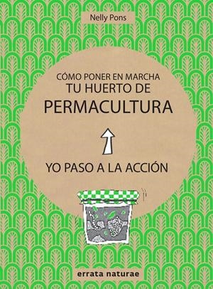 Como poner en marcha tu huerto de permacultura | Nelly Pons | Cooperativa autogestionària