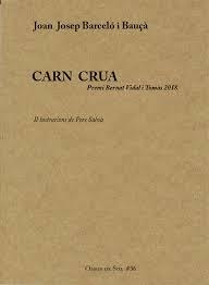 Carn crua | Barceló i Bauçà, Joan Josep | Cooperativa autogestionària