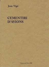 Cementiri d'avions | Vigó, Joan