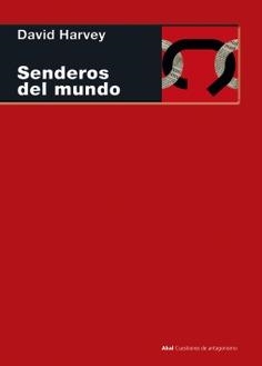 Senderos del mundo | Harvey, David | Cooperativa autogestionària