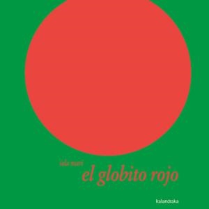 El globito rojo | Mari, Iela | Cooperativa autogestionària