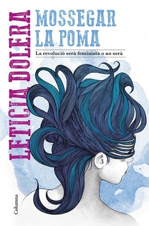 Mossegar la poma | Dolera, Leticia | Cooperativa autogestionària