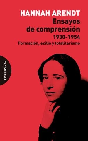 Ensayos de comprensión, 1930-1954 | Arendt, Hannah | Cooperativa autogestionària