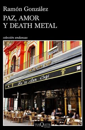 Paz, amor y death metal | González, Ramón | Cooperativa autogestionària