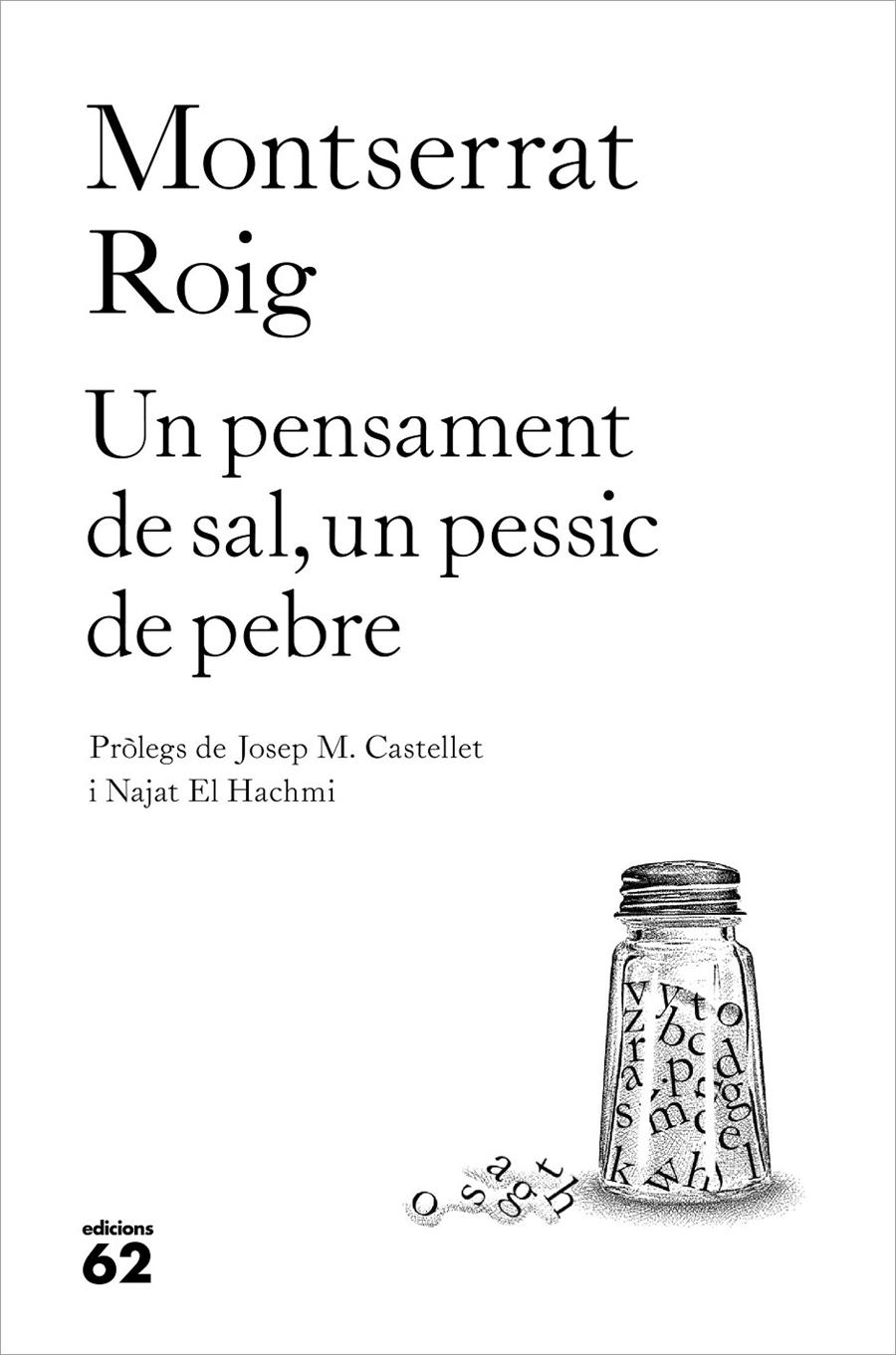 Un pensament de sal, un pessic de pebre | Roig, Montserrat