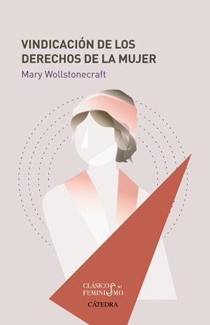 Vindicación de los derechos de la mujer | Wollstonecraft, Mary | Cooperativa autogestionària