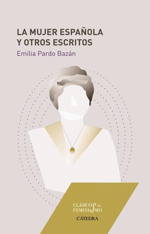 La mujer española y otros escritos | Pardo Bazán, Emilia | Cooperativa autogestionària