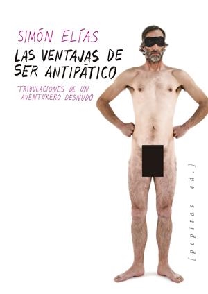 Las ventajas de ser antipático | Elías Barasoain, Simón | Cooperativa autogestionària