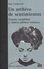 Un archivo de sentimientos | Cvetkovich, Ann