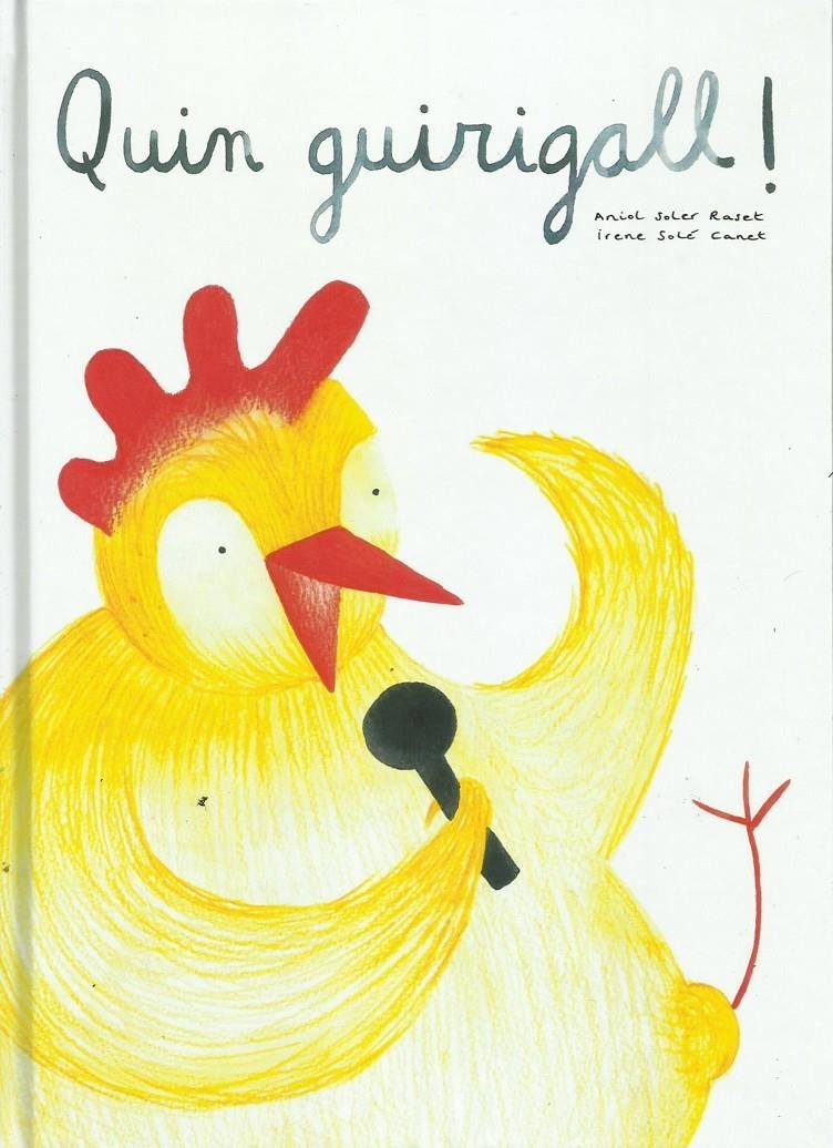 Quin guirigall! | Aniol Soler Raset i Irene Solé Canet | Cooperativa autogestionària