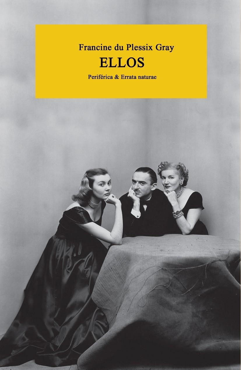 Ellos | du Plessix Gray, Francine