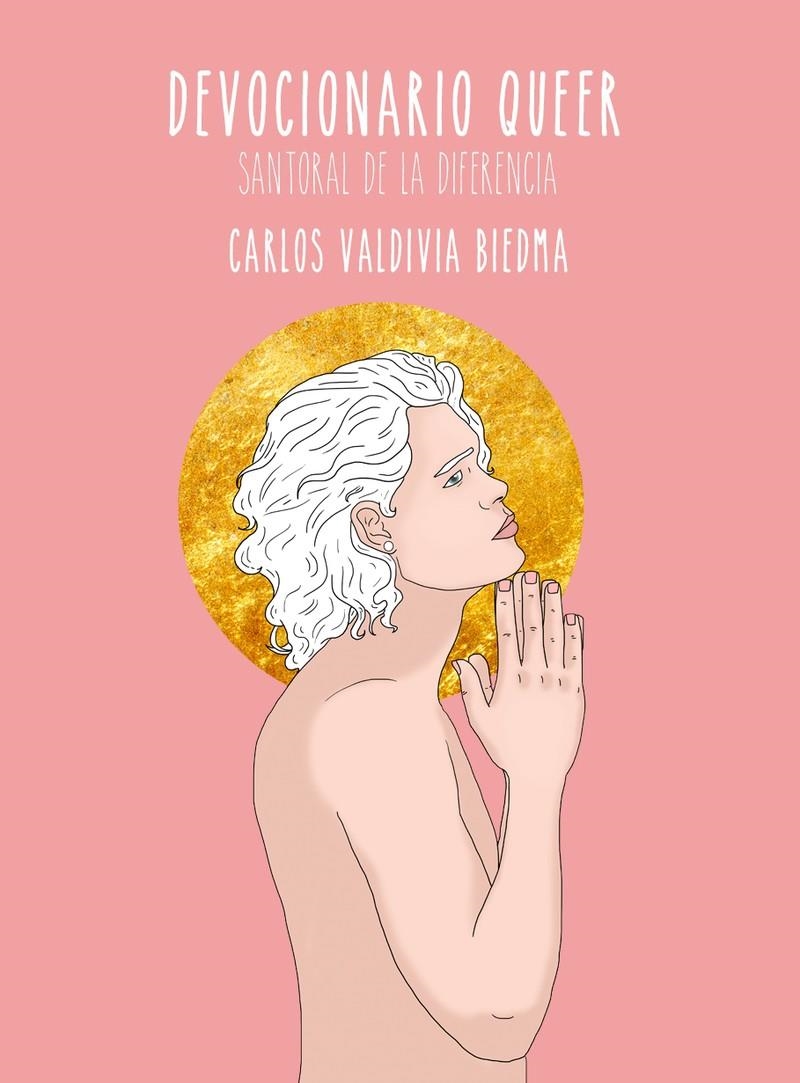 Devocionario queer | Carlos Vadivia Biedma