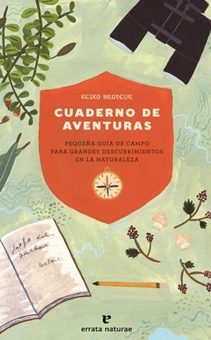Cuaderno de aventuras | Brodeur, Keiko | Cooperativa autogestionària