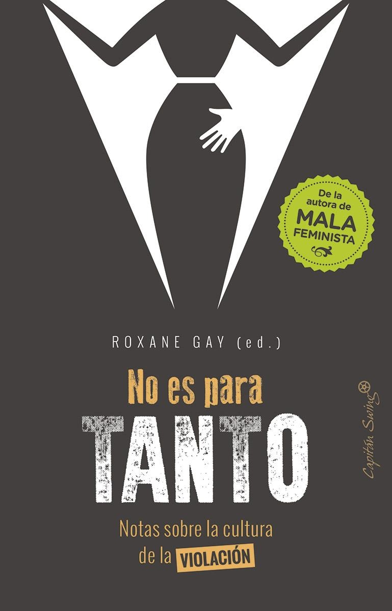 No es para tanto | Roxane Gay