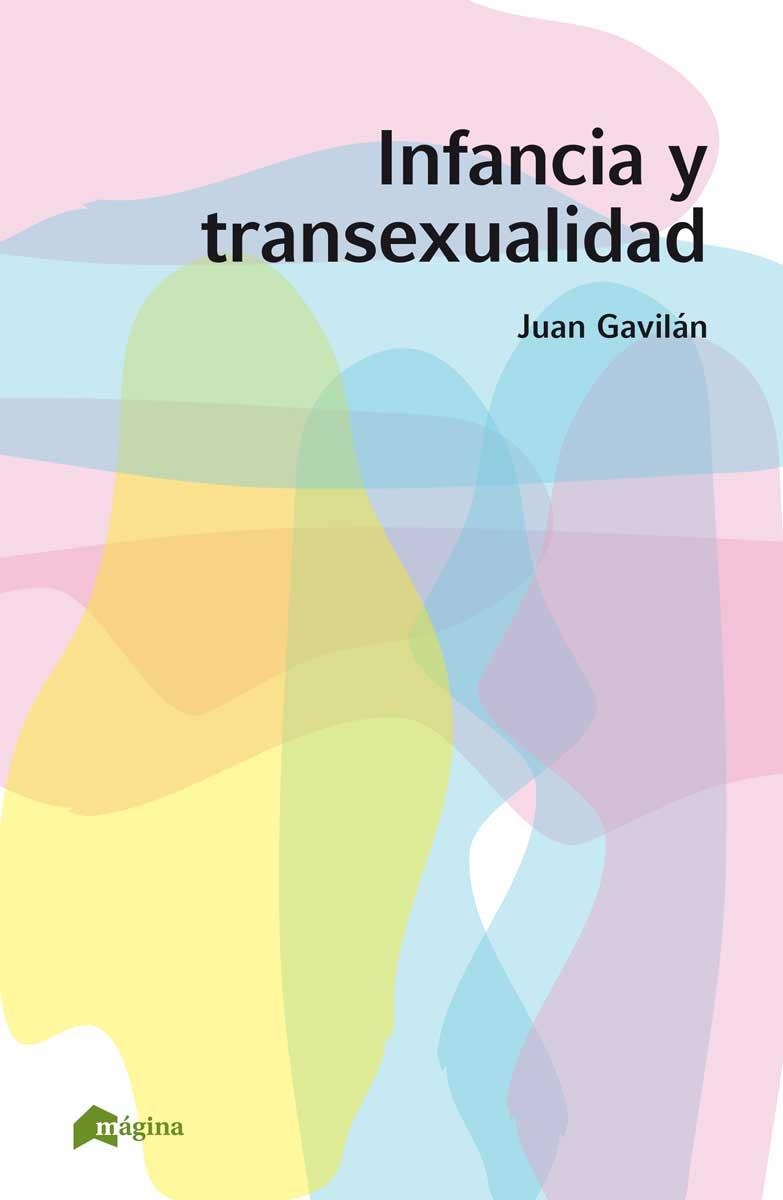 Infancia y transexualidad | Gavilán, Juan | Cooperativa autogestionària
