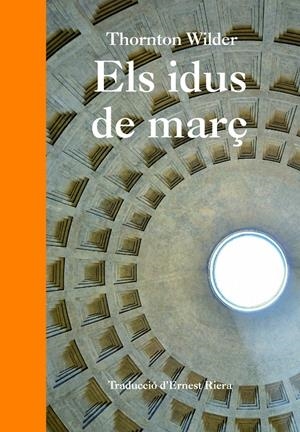 Els idus de març | Wilder, Thornton | Cooperativa autogestionària