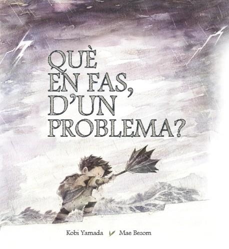 Què en fas, d'un problema? | Yamada, Kobi; Besom, Mae