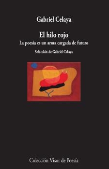 El hilo rojo | Celaya, Gabriel