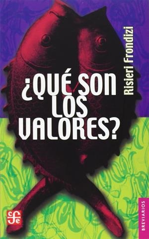 ¿Que son los valores? | Frondizi Risieri | Cooperativa autogestionària