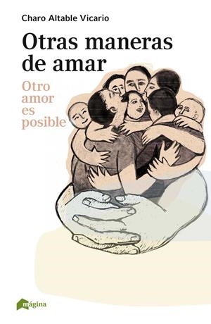 Otras maneras de amar | Altable Vicario, Charo | Cooperativa autogestionària