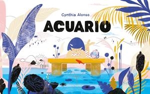Acuario | Alonso, Cynthia | Cooperativa autogestionària