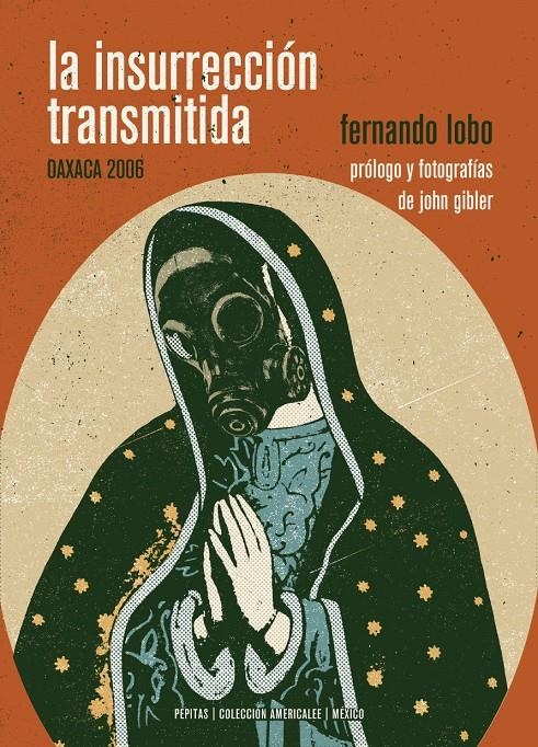 La insurrección transmitida | Lobo Yuren, Fernando | Cooperativa autogestionària