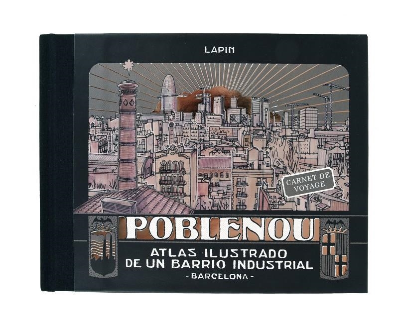 Poblenou. Atlas ilustrado de un barrio industrial | Carrión, Jorge | Cooperativa autogestionària
