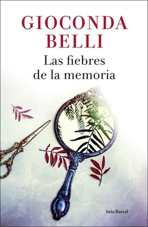 Las fiebres de la memoria | Belli, Gioconda