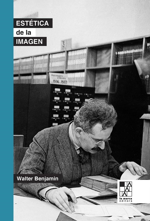 Estética de la imagen  | Benjamin, Walter