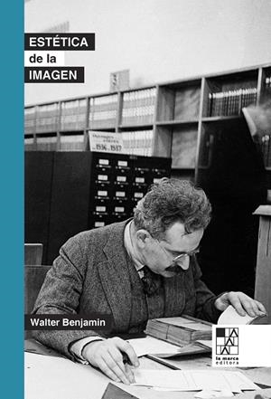 Estética de la imagen | Benjamin, Walter | Cooperativa autogestionària