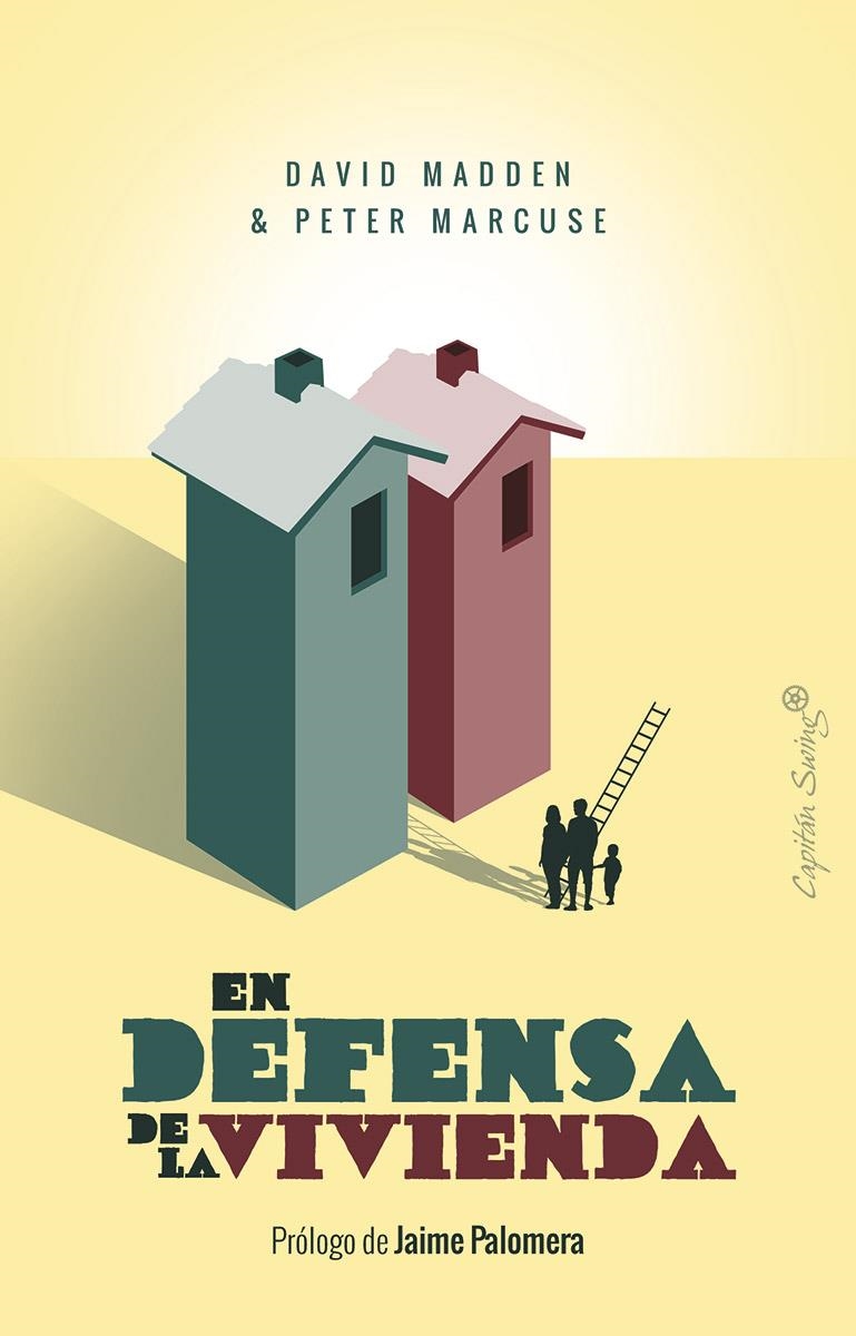 En defensa de la vivienda | David Madden, Peter Marcuse