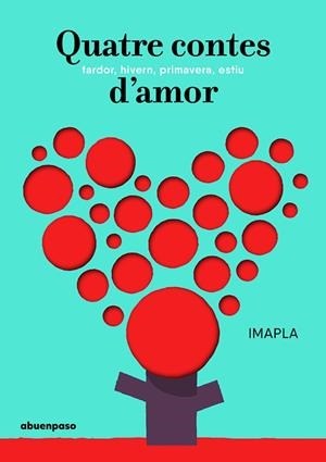 Quatre contes d'amor | Imapla | Cooperativa autogestionària