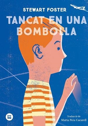 Tancat en una bombolla | Foster, Steward