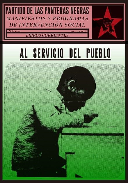 Pantera Negras. Al servicio del pueblo: manifiestos y programas de intervención social | Partido de las Panteras Negras | Cooperativa autogestionària