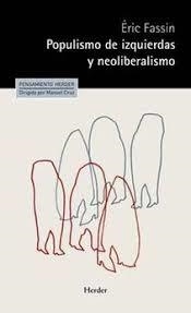 Populismo de izquierdas y neoliberalismo | Fassin, Éric | Cooperativa autogestionària