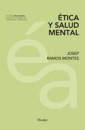 Ética y salud mental | Ramos Montes, Josep | Cooperativa autogestionària