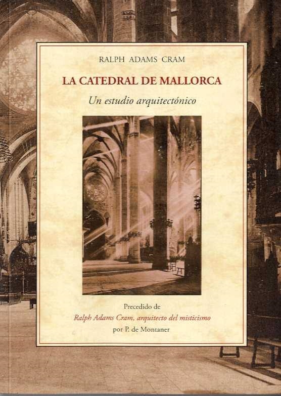 La caterdral de Mallorca | Adams Cram, Ralph | Cooperativa autogestionària