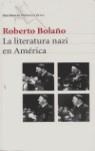 La literatura nazi en América | Bolaño, Roberto | Cooperativa autogestionària