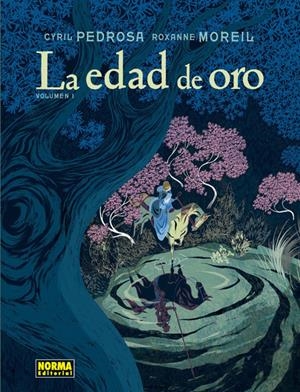 La edad de oro. Vol. 1 | Pedrosa, Cyril; Morei, Roxanne | Cooperativa autogestionària