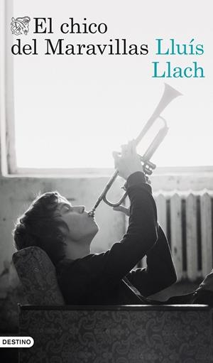 El chico del Maravillas | Llach, Lluís | Cooperativa autogestionària