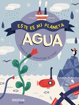Este Es Mi Planeta – AGUA | Isabel Thomas, Paul Morgan