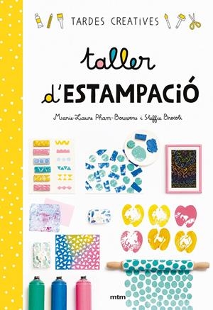 Taller d'estampació | Steffie Brocoli/Marie-Laure Pham-Bouwens