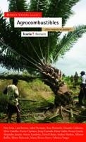 Agrocombustibles | Vargas, Mónica