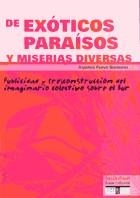 De exóticos paraísos y miserias diversas | Fueyo, Aquilina | Cooperativa autogestionària