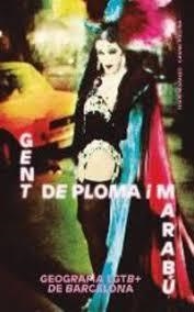 Gent de ploma i marabú. Geografia LGTB+ de Barcelona | Pollina Tarrés, Carme/Morales González, Thais | Cooperativa autogestionària