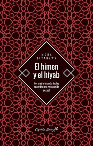 El himen y el hiyab | Eltahawy, Mona | Cooperativa autogestionària
