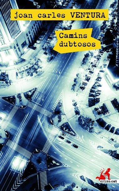 Camins dubtosos | Ventura, Joan Carles